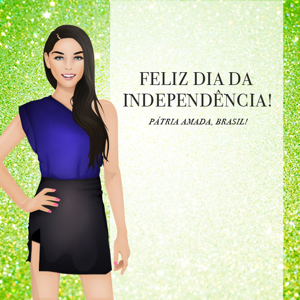 Feliz Dia da Independência!